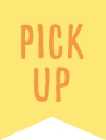 PICK UP
